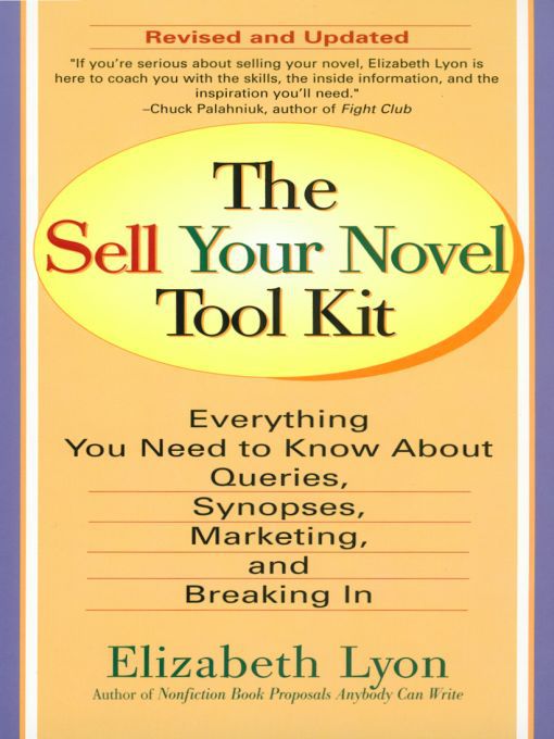 Title details for The Sell Your Novel Tool kit by Elizabeth Lyon - Wait list